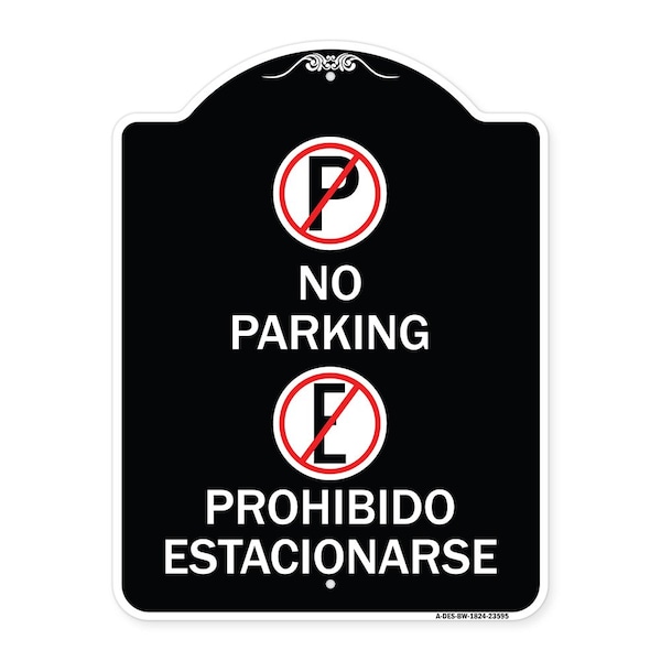 Signmission No Parking Prohibido Estacionarse W/ Heavy-Gauge Aluminum Sign, 24" x 18", BW-1824-23595 A-DES-BW-1824-23595 - main